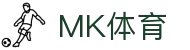 MK体育官方网站 - 专业的体育数据服务平台